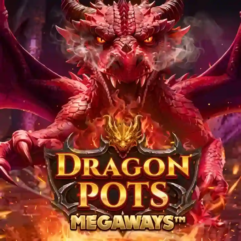 Dragon Pots Megaways slot game